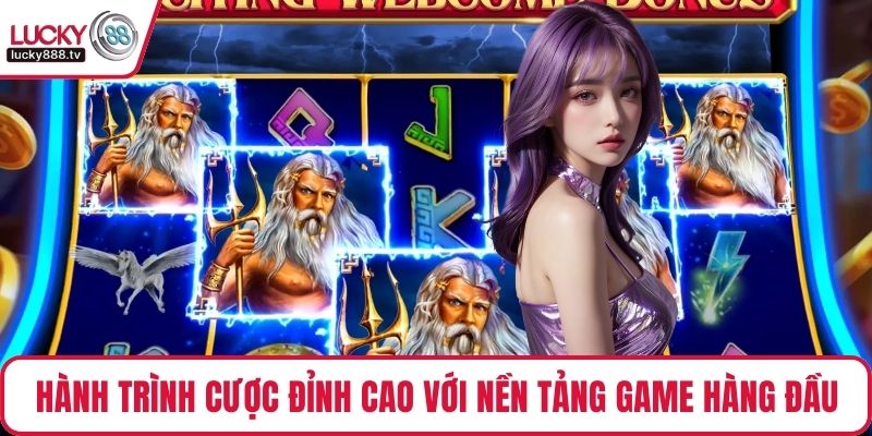 Hành trình cược đỉnh cao với nền tảng game hàng đầu