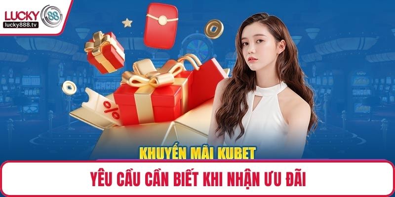Yêu cầu cần biết khi nhận ưu đãi